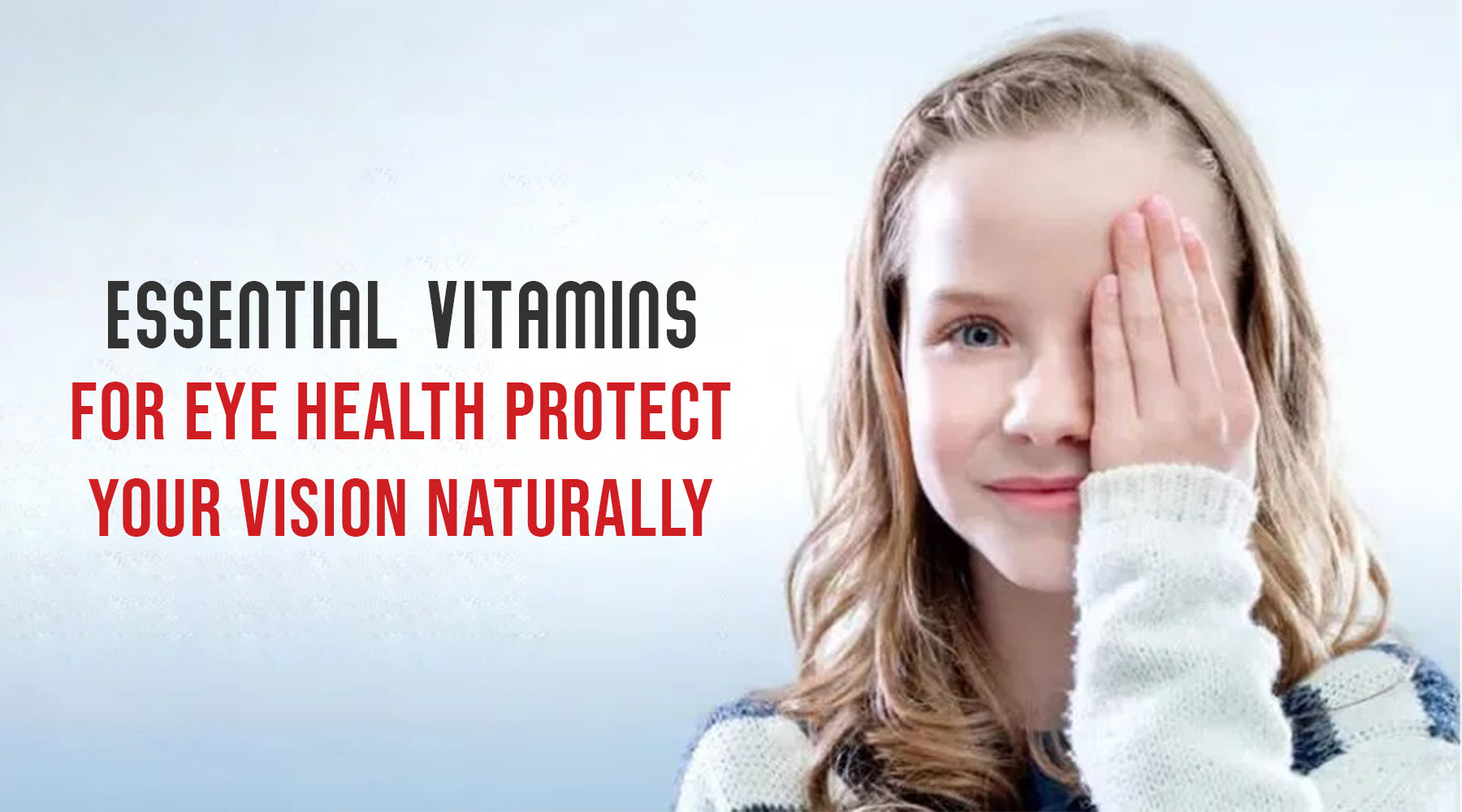 Essential Vitamins for Eye Health: Protect Vision with VitaGlow